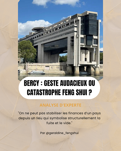 Analyse structurelle en Feng Shui traditionnel du bâtiment du ministère de l'Économie à Bercy par Géraldine Feng Shui.
